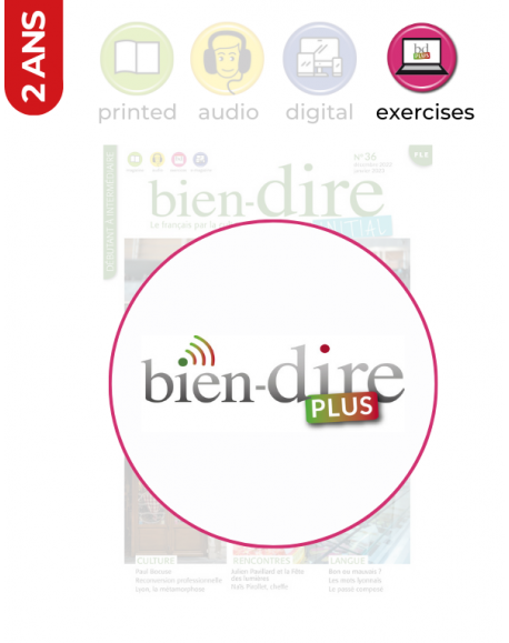 2 years - Bien-dire PLUS for Bien-dire Initial